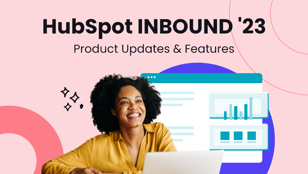 2023 HubSpot INBOUND Product Updates & Features Recap